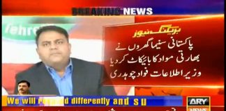 Information Minister Fawad Chaudhry informs of Pakistan Cinema Association decision to boycott Indian movies.....